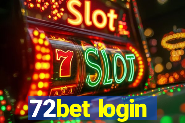 72bet login